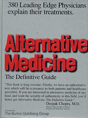 Alternative Medicine: The Definitive Guide (1994)